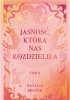 Okładka książki Jasność, która nas rozdzieliła Natalia Brożek