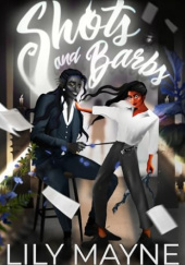 Okładka książki Shots and Barbs Lily Mayne