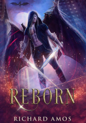 Okładka książki Reborn Richard Amos