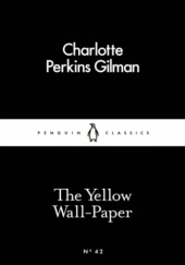 Okładka książki The Yellow Wall-Paper Charlotte Perkins Gilman