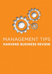 Okładka książki Management Tips: From Harvard Business Review autora Harvard Business Review, 9781422158784