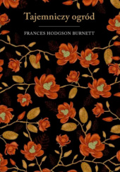 Okładka książki Tajemniczy ogród Frances Hodgson Burnett