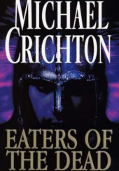 Okładka książki Eaters of the Dead Michael Crichton