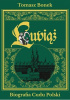 Okładka książki Lubiąż. Biografia Cudu Polski Tomasz Bonek