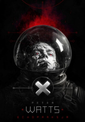Okładka książki Echopraksja Peter Watts