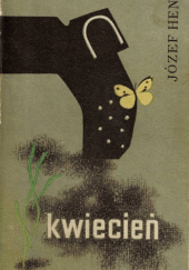 Okładka książki Kwiecień Józef Hen