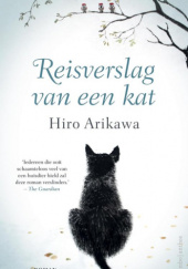 Okładka książki Reisverslag van een kat Hiro Arikawa