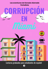 Okładka książki Corrupción en Miami. Hiszpańska przygoda J. Fragoso