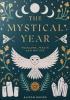 Okładka książki The Mystical Year: Folklore, Magic and Nature Alison Davies