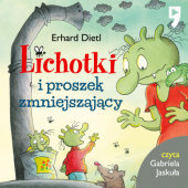 Okładka książki Lichotki i proszek zmniejszający. Tom 10 Erhard Dietl