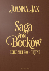 Okładka książki Saga von Becków. Dziedzictwo-Piętno Joanna Jax