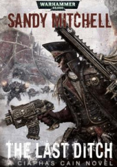 Okładka książki The Last Ditch Sandy Mitchell
