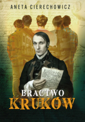 Okładka książki Bractwo Kruków Aneta Cierechowicz