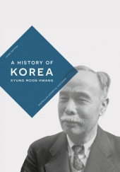 Okładka książki A History of Korea (3rd Edition) Kyung Moon Hwang