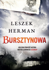 Okładka książki Bursztynowa Leszek Herman