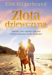 Okładka książki Złota dziewczyna Elin Hilderbrand