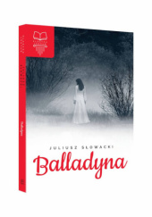 Okładka książki Balladyna autora Juliusz Słowacki, 9788380597327