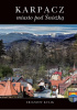 Okładka książki Karpacz miasto pod Śnieżką Zbigniew Kulik