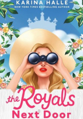 Okładka książki The Royals Next Door Karina Halle
