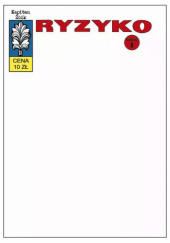 Okładka książki Ryzyko, cz. 1 (blank) Władysław Krupka,&nbsp;Krzysztof Pol,&nbsp;Zbigniew Sobala,&nbsp;Romuald Teyszerski