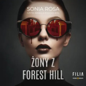 Okładka książki Żony z Forest Hill Sonia Rosa