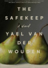 Okładka książki The Safekeep Yael van der Wouden