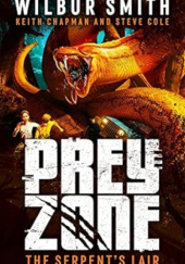 Okładka książki Prey Zone: The Serpents Lair Wilbur Smith