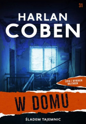 Okładka książki W domu Harlan Coben