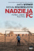 Nadzieja FC. Futbol, ludzie, polityka
