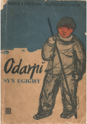 Okładka książki Odarpi, syn Egigwy Alina Centkiewicz,&nbsp;Czesław Centkiewicz