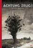 Okładka książki Achtung Zelig! Druga wojna (wersja rozszerzona) Krzysztof Gawronkiewicz,&nbsp;Krystian Rosiński