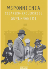 Okładka książki Wspomnienia cesarsko-królewskiej guwernantki Dzieło anonimowe