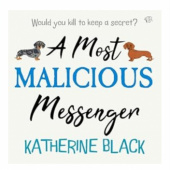 A Most Malicious Messenger