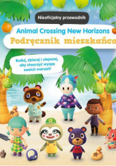 Animal Crossing New Horizons Podręcznik mieszkańca - Nieoficjalny Przewodnik
