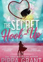 Okładka książki The Secret Hook Up Pippa Grant