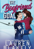 Okładka książki The Boyfriend Goal Lauren Blakely