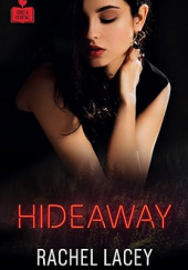 Okładka książki Hideaway Rachel Lacey