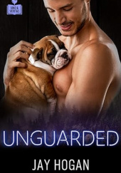 Okładka książki Unguarded Jay Hogan