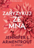 Okładka książki Zaryzykuj ze mną Jennifer L. Armentrout
