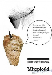 Okładka książki Mitoplotki Irena Wyczółkowska