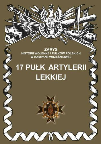 17 Pułk Artylerii Lekkiej - Przemysław Dymek | Książka w Lubimyczytac ...