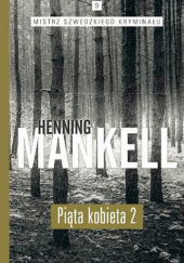 Okładka książki Piąta kobieta. Część 2 Mankell Henning
