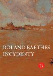 Okładka książki Incydenty Roland Barthes