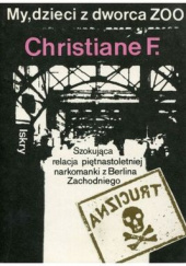 Okładka książki My dzieci z dworca ZOO Christiane F.