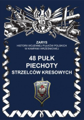 Okładka książki 48 pułk piechoty strzelców kresowych Hubert Seńczyszyn
