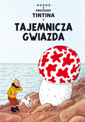 Okładka książki Przygody Tintina Tajemnicza gwiazda Hergé