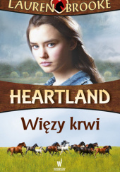 Okładka książki Heartland 8 Więzy krwi Lauren Brooke