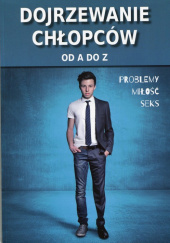 Okładka książki Dojrzewanie chłopców od A do Z Ewa Stompor