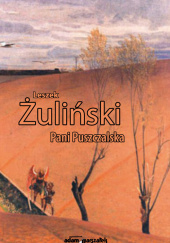 Okładka książki Pani Puszczalska Leszek Żuliński