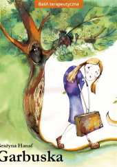 Okładka książki Garbuska Grażyna Hanaf